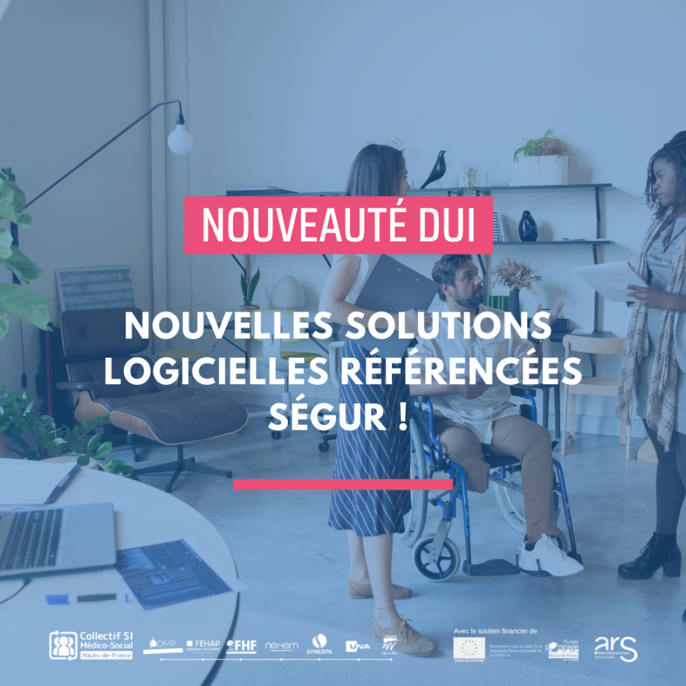 Nouvelles solutions logicielles référencées Ségur Collectif SI Social